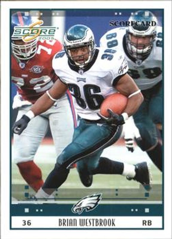 Brian Westbrook 2005 Score #213 Scorecard /599 RAW