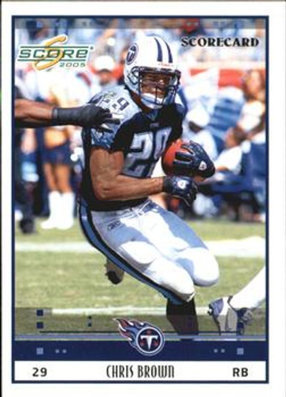 Chris Brown 2005 Score #285 Scorecard /599 RAW