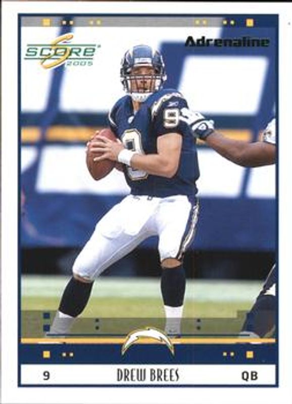 Drew Brees 2005 Score #237 Adrenaline /399 RAW