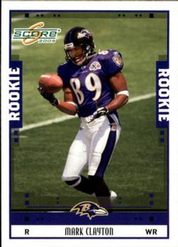 Mark Clayton 2005 Score #350 Base RAW