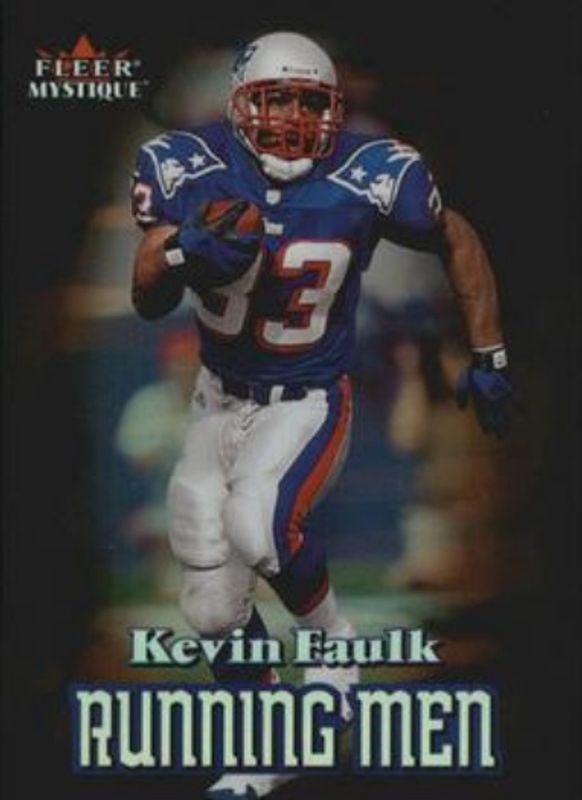 Kevin Faulk 2000 Fleer Mystique #6-RM Running Men RAW