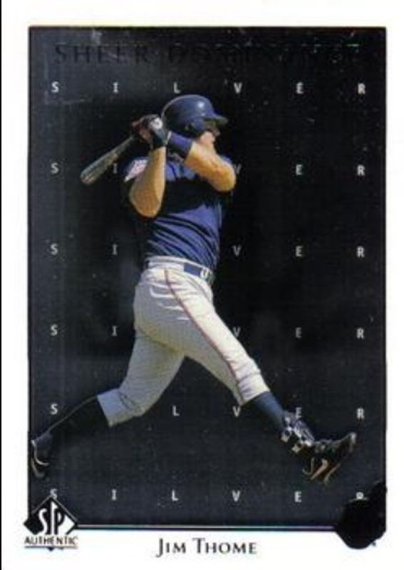 Jim Thome 1998 SP Authentic #SD37 Sheer Dominance - Silver RAW