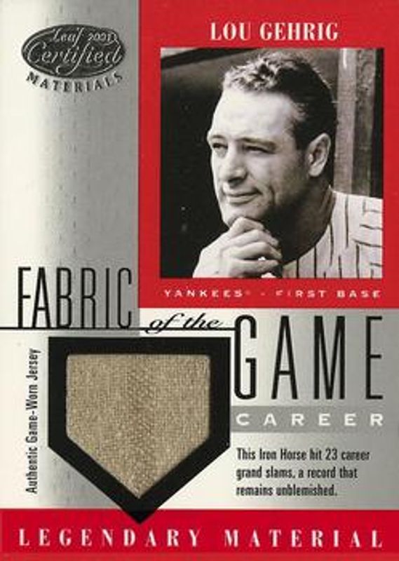 Lou Gehrig 2001 Leaf Certified Materials #FG-1 Fabric of the Game - Career /92 RAW