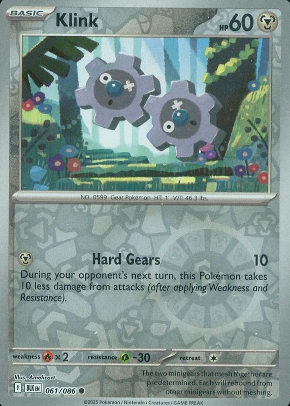 klink pokemon card price (Wisdom of Sea and Sky #126/241, 1-Diamond) This attack does 10 damage for each heads. Klinklang 2025 Scarlet & Violet: