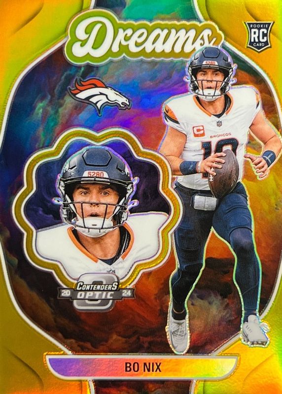 Bo Nix 2024 Contenders Optic #D-BNX Dreams - Gold /10 Rookie RAW