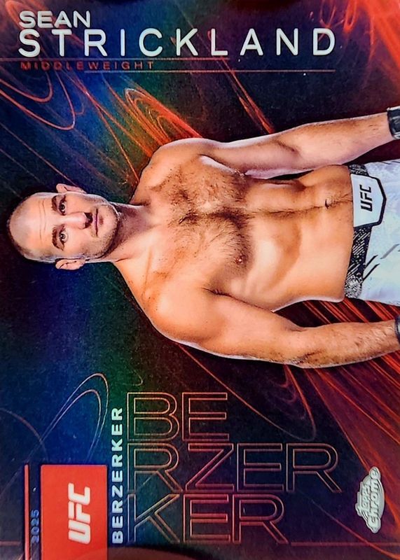 Sean Strickland 2025 Topps Chrome UFC #BZK-8 Berzerker /(SSP) RAW