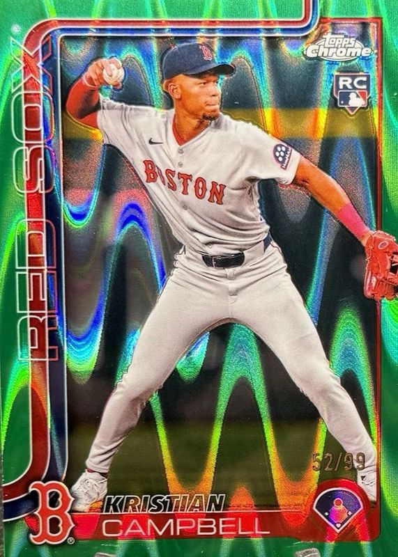 Kristian Campbell 2025 Topps Chrome #171 Green RayWave Refractor /99 Rookie RAW