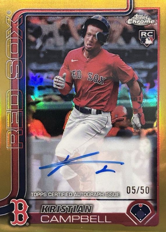 Kristian Campbell 2025 Topps Chrome #RA-KC Rookie Autographs - Gold Refractor /50 RAW