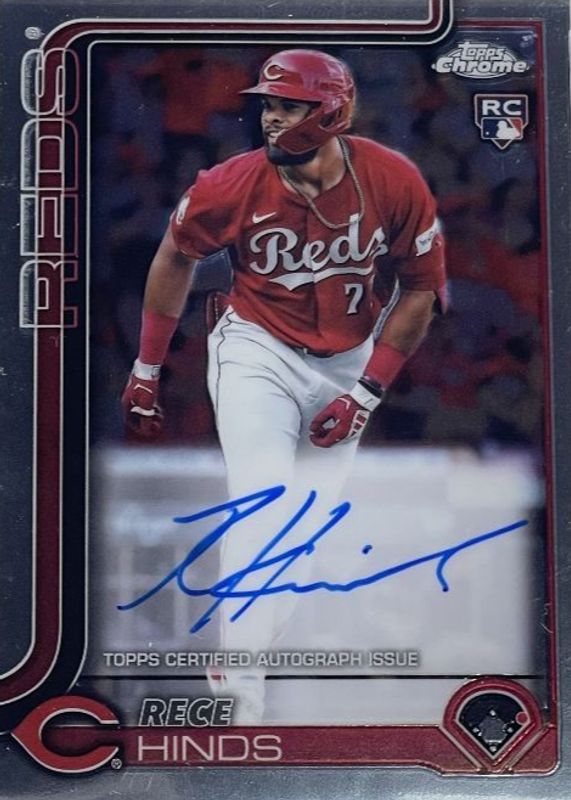 Rece Hinds 2025 Topps Chrome #RA-RH Rookie Autographs RAW