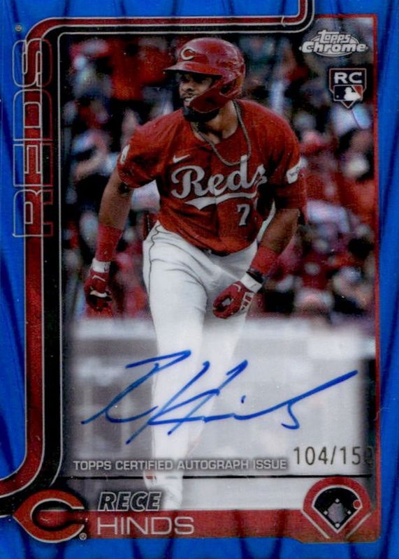 Rece Hinds 2025 Topps Chrome #RA-RH Rookie Autographs - Blue RayWave Refractor /150 RAW