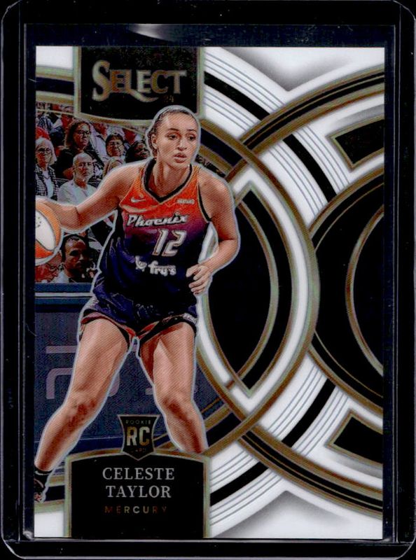 Celeste Taylor 2024 Select WNBA #128 Base White /99 Rookie RAW
