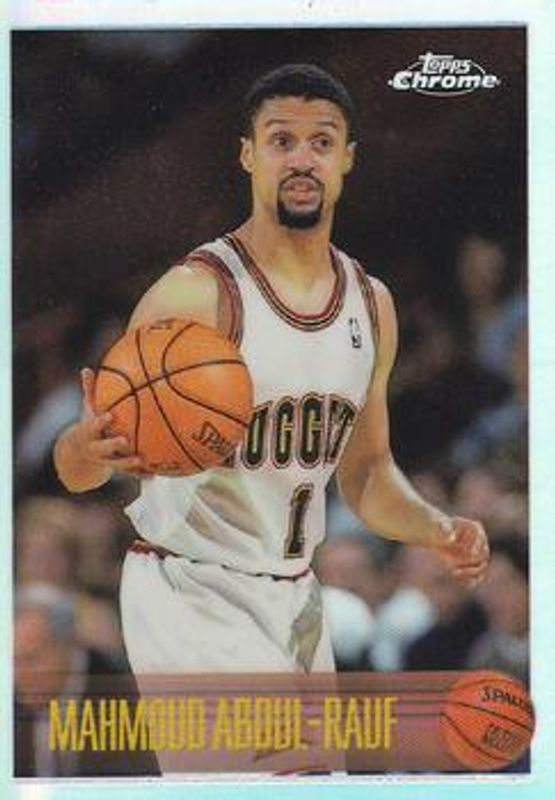 Mahmoud Abdul-Rauf 1996 Topps Chrome #3R Refractor RAW