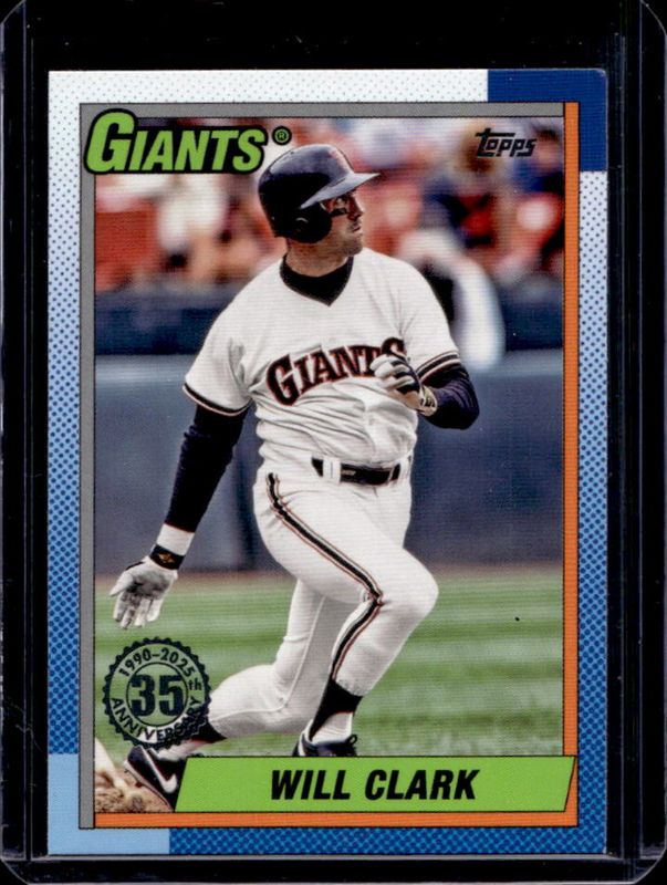 Will Clark 2025 Topps #T90-97 1990 Topps Baseball RAW