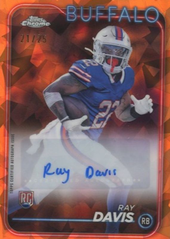 Ray Davis 2024 Topps Chrome Sapphire Edition #RA-RDA Rookie Autographs - Orange /25 RAW