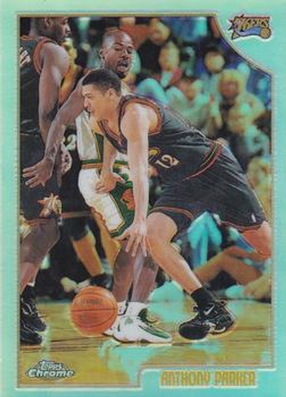 Anthony Parker 1998 Topps Chrome #7 Refractor RAW
