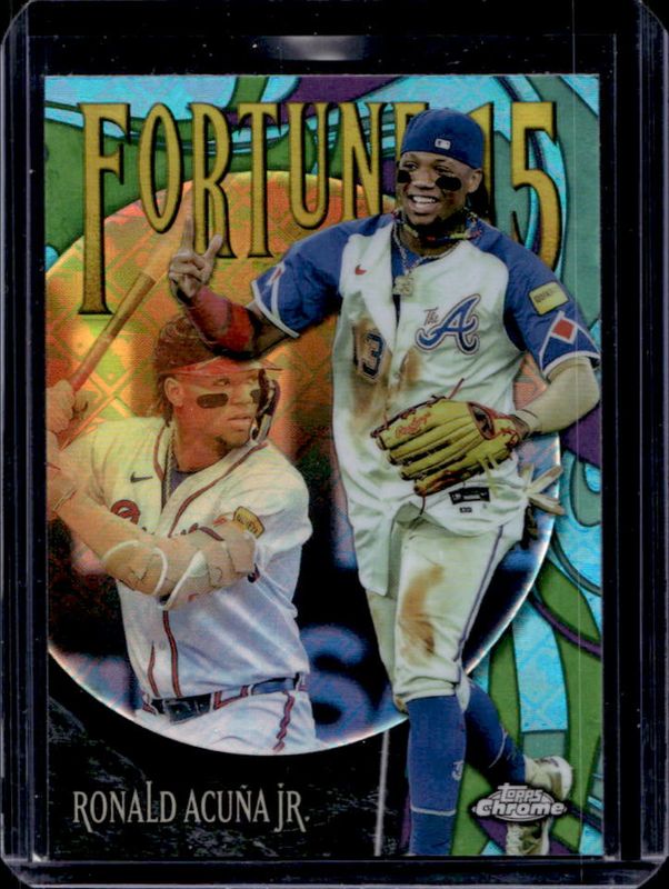 Ronald Acuna Jr. 2025 Topps Chrome Logofractor Edition #F15-4 Fortune 15 RAW