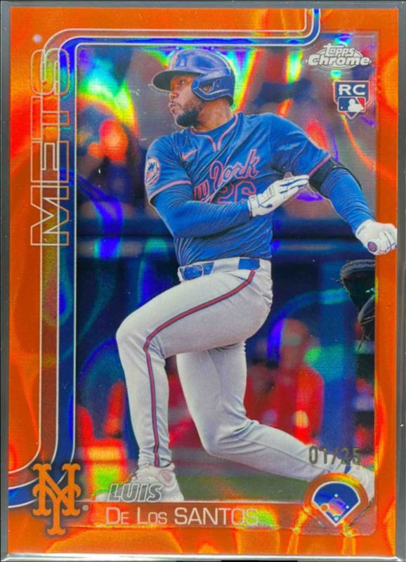 Luis De Los Santos 2025 Topps Chrome #74 Orange Lava Refractor /25 Rookie RAW