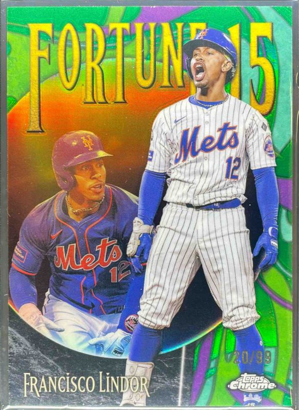 Francisco Lindor 2025 Topps Chrome #F15-7 Fortune 15 - Green Refractor /99 RAW