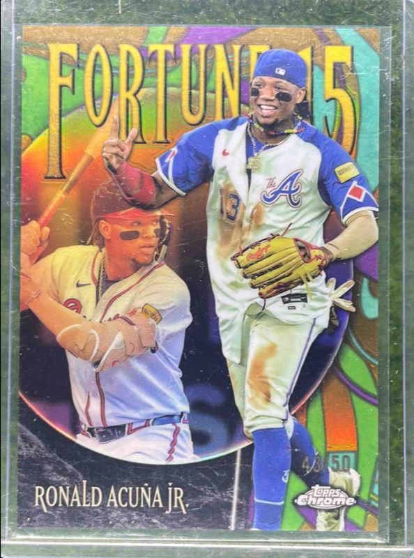 Ronald Acuna Jr. 2025 Topps Chrome #F15-4 Fortune 15 - Gold Refractor /50 RAW