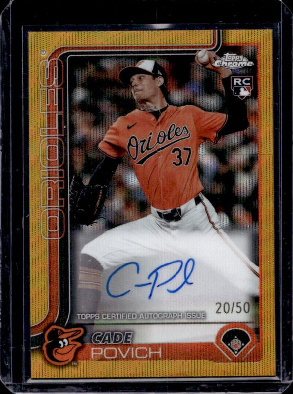 Cade Povich 2025 Topps Chrome #RA-CP Rookie Autographs - Gold Wave Refractor /50 RAW