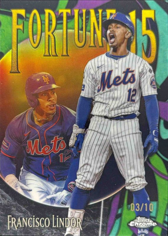 Francisco Lindor 2025 Topps Chrome #F15-7 Fortune 15 - Black Refractor /10 RAW