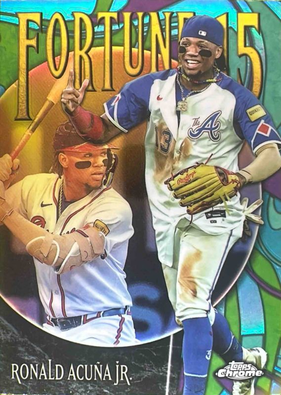 Ronald Acuna Jr. 2025 Topps Chrome #F15-4 Fortune 15 RAW