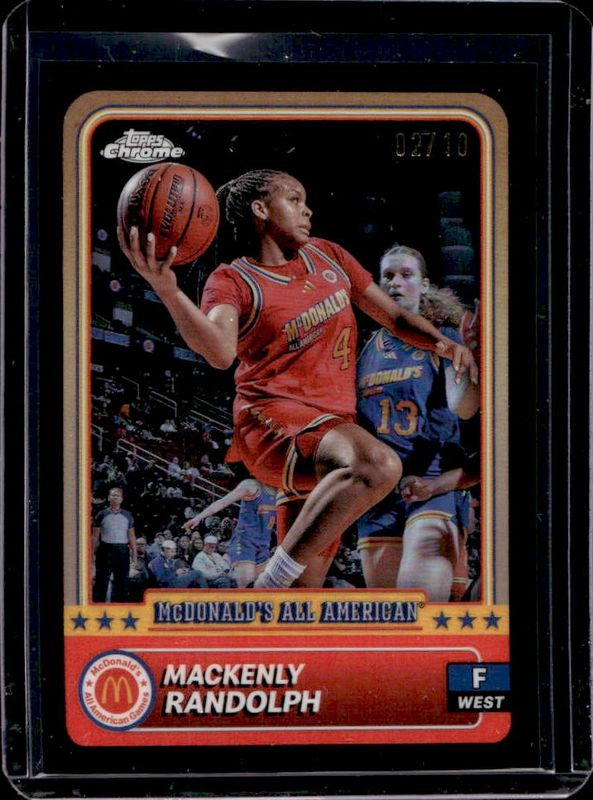 Mackenly Randolph 2024 Topps Chrome McDonald's All-American #21 Black Refractor /10 RAW