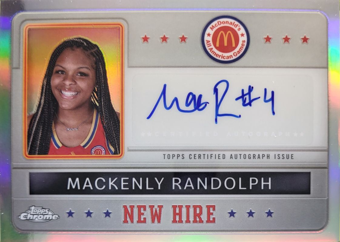 Mackenly Randolph 2024 Topps Chrome McDonald's All-American #NHB-MAC New Hire Badge Autographs RAW