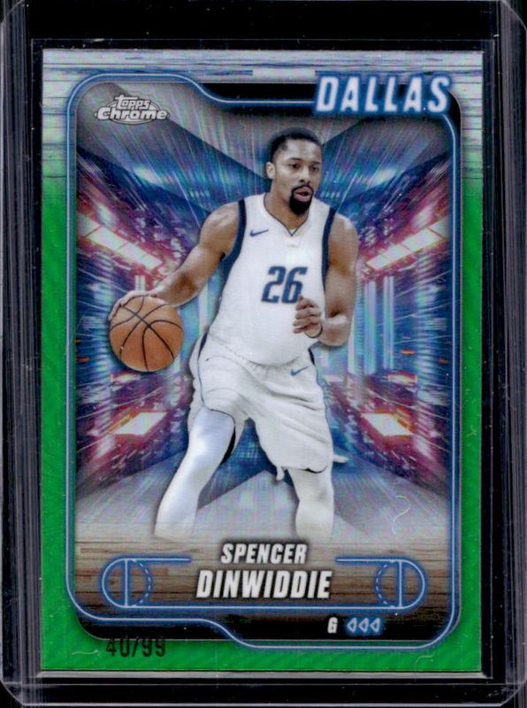 Spencer Dinwiddie 2024 Topps Chrome #175 Green Refractor /99 RAW