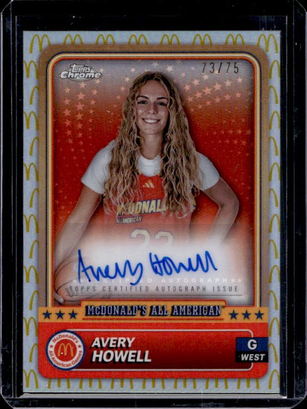 Avery Howell 2024 Topps Chrome McDonald's All-American #67 Base Autographs - McDonald's Logo Refractor /75 RAW
