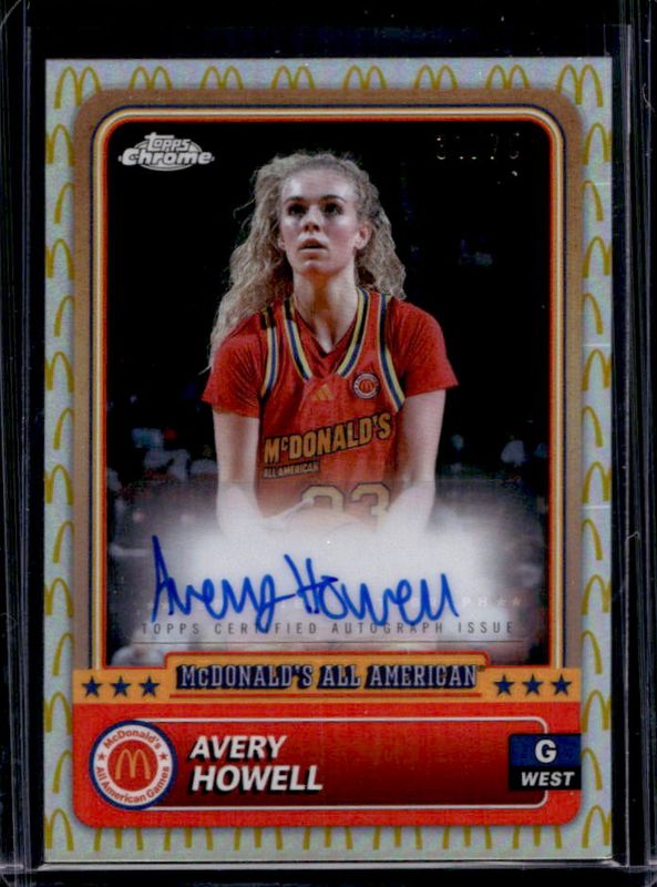 Avery Howell 2024 Topps Chrome McDonald's All-American #17 Base Autographs - McDonald's Logo Refractor /75 RAW