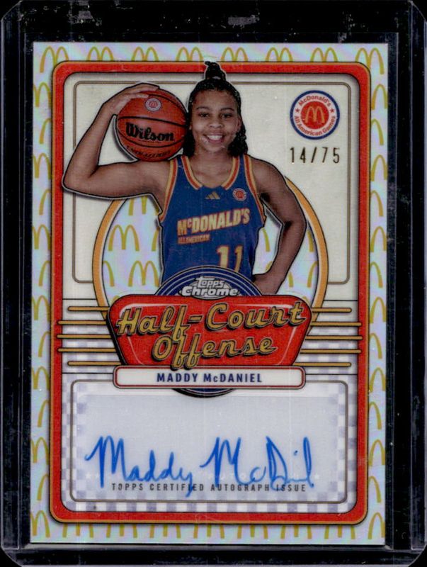 Maddy McDaniel 2024 Topps Chrome McDonald's All-American #IML-MAD Half-Court Signatures - McDonald's Logo Refractor /75 RAW