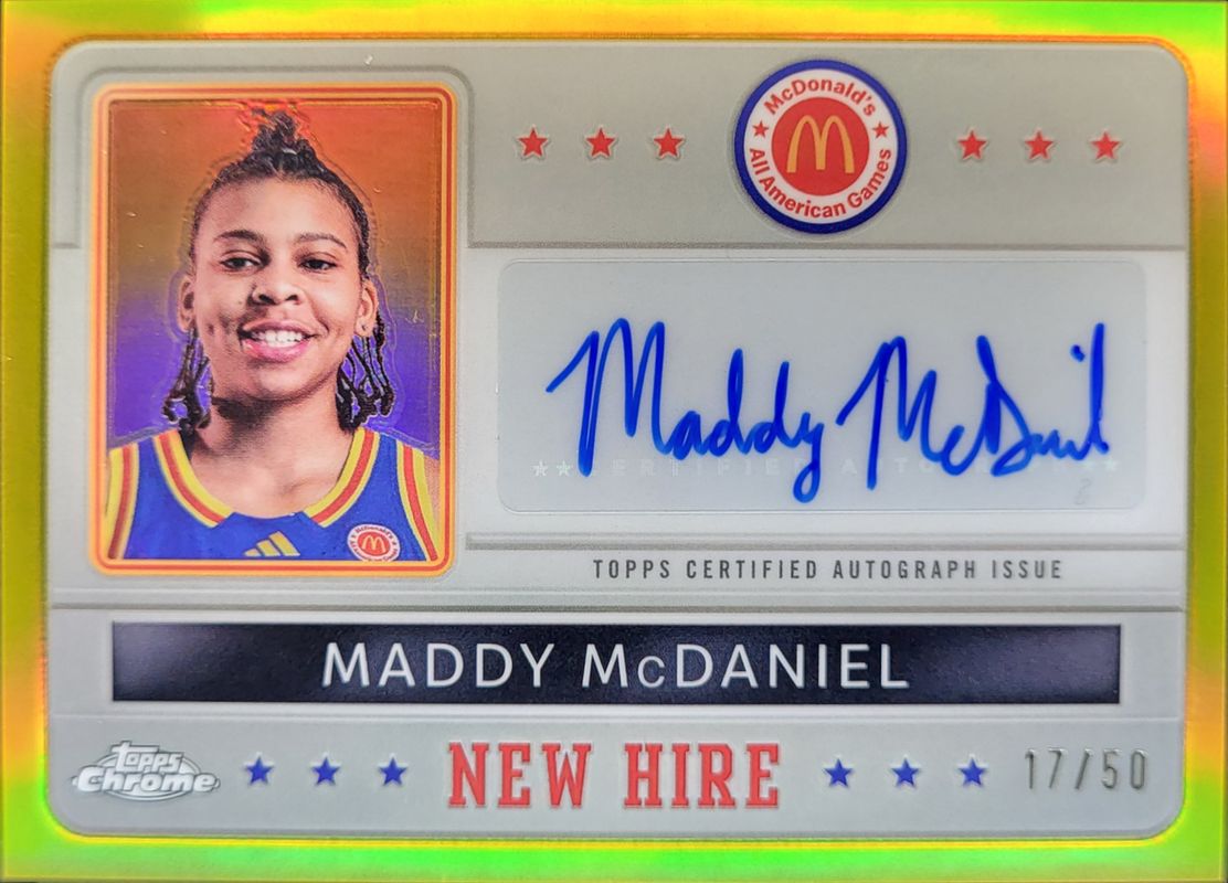 Maddy McDaniel 2024 Topps Chrome McDonald's All-American #NHB-MAD New Hire Badge Autographs - Gold Refractor /50 RAW