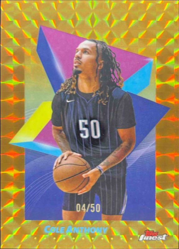 Cole Anthony 2024 Topps Finest #72 Base Common - Gold Geometric Refractor /50 RAW