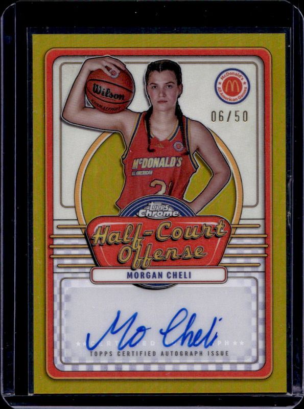 Morgan Cheli 2024 Topps Chrome McDonald's All-American #IML-MOR Half-Court Signatures - Gold Refractor /50 RAW