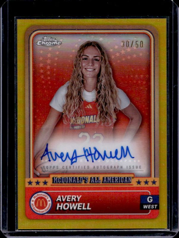 Avery Howell 2024 Topps Chrome McDonald's All-American #67 Base Autographs - Gold Refractor /50 RAW