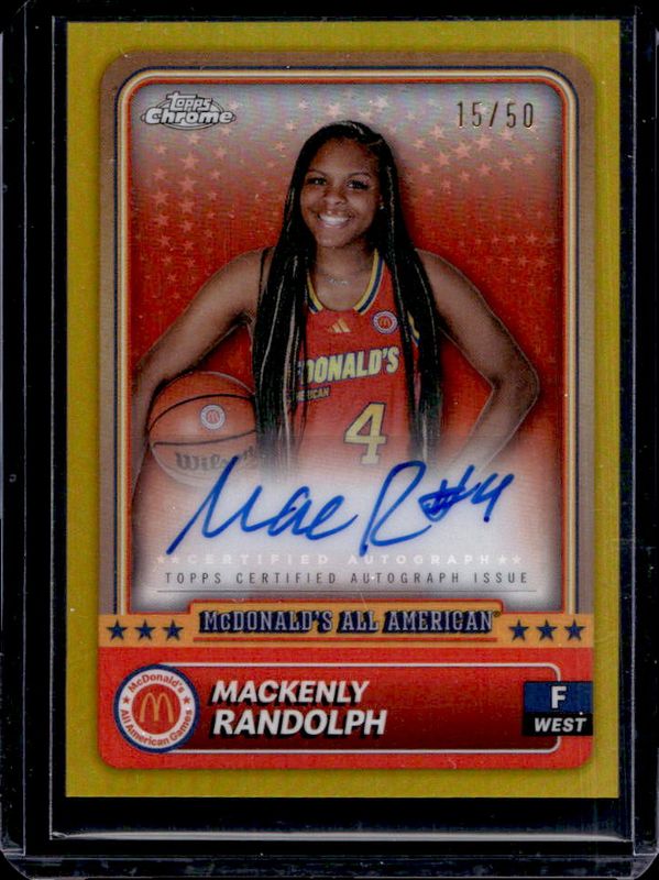 Mackenly Randolph 2024 Topps Chrome McDonald's All-American #71 Base Autographs - Gold Refractor /50 RAW