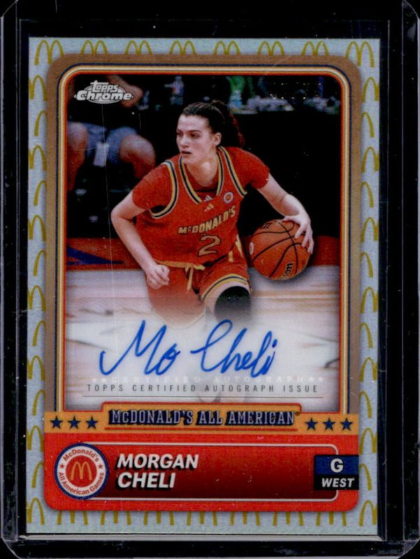 Morgan Cheli 2024 Topps Chrome McDonald's All-American #16 Base Autographs - McDonald's Logo Refractor /75 RAW