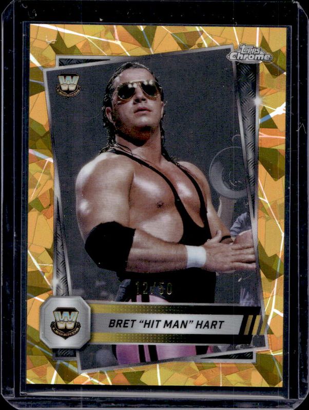 Bret "Hit Man" Hart 2025 Topps Chrome WWE Sapphire Edition #7 Base Chrome - Gold Refractor /50 RAW