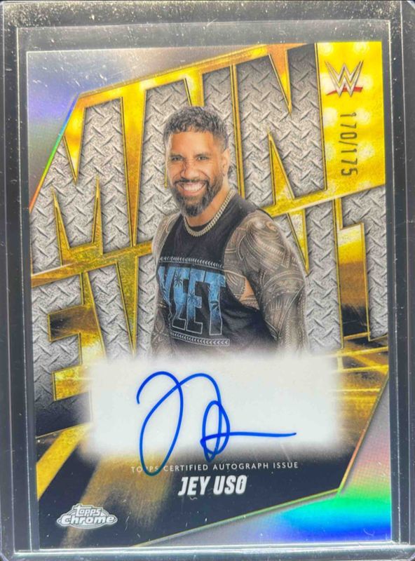 Jey Uso 2025 Topps Chrome WWE #MEA-JEY Main Event Autographs - Refractor /175 RAW