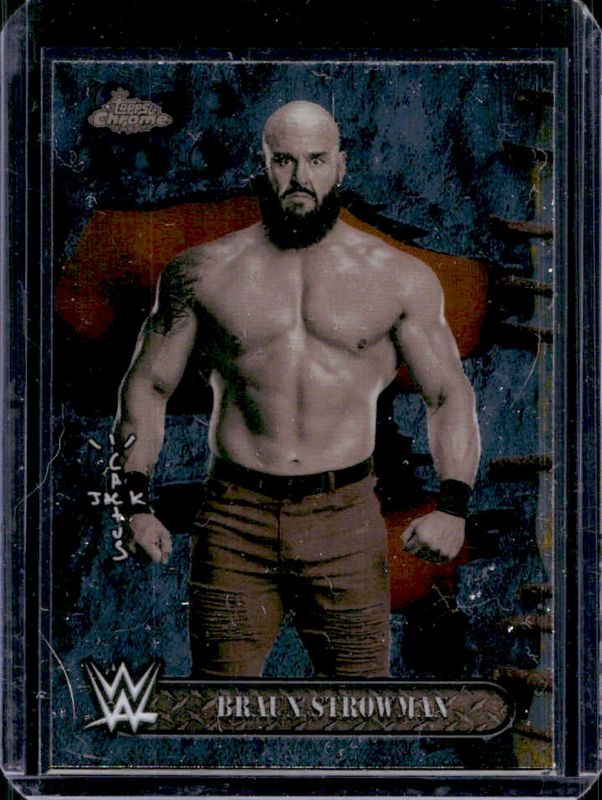Braun Strowman 2025 Topps Chrome WWE x Cactus Jack #68 Base RAW