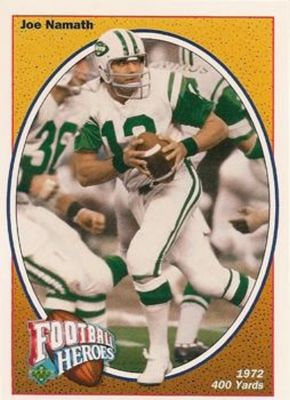 1991 Upper Deck #16 Football Heroes: Joe Namath