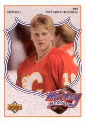 1991 Upper Deck French #2 Hockey Heroes: Brett Hull