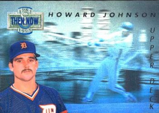Howard Johnson 1993 Upper Deck #TN12 Then & Now Price Guide - Sports ...