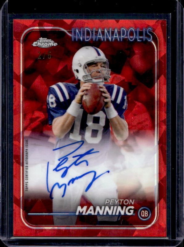 Peyton Manning 2024 Topps Chrome Sapphire Edition #BA-PM Autographs - Red /5 RAW