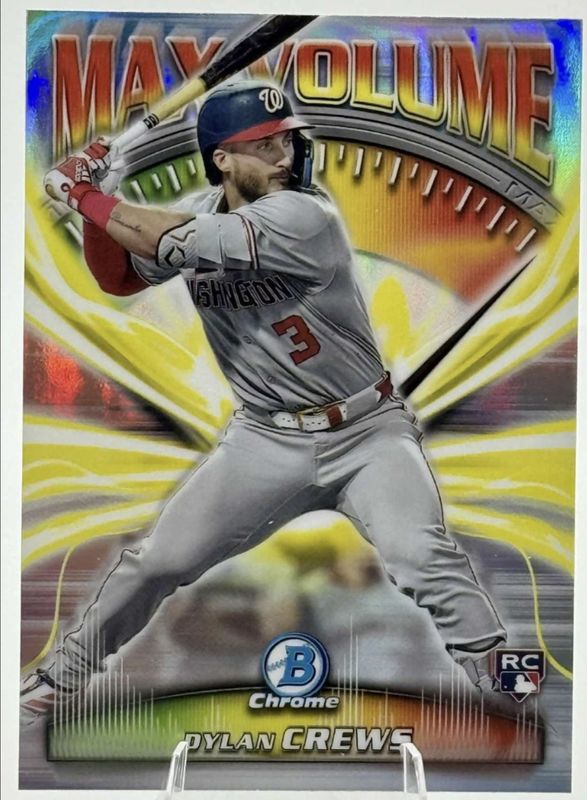 Dylan Crews 2025 Bowman Chrome #MV-9 Max Volume Rookie RAW