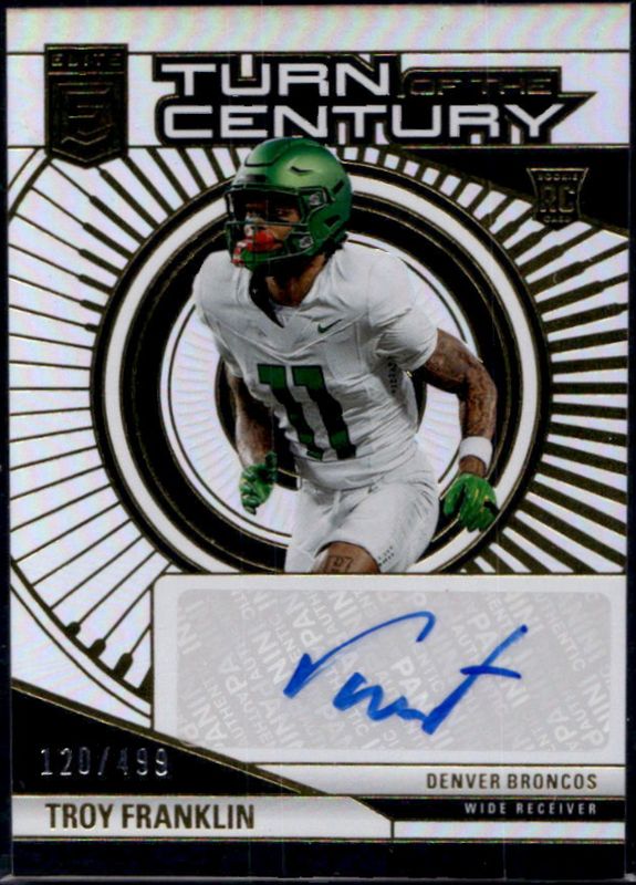 Troy Franklin 2024 Elite #TCA-TFR Turn of the Century Autographs Rookie RAW