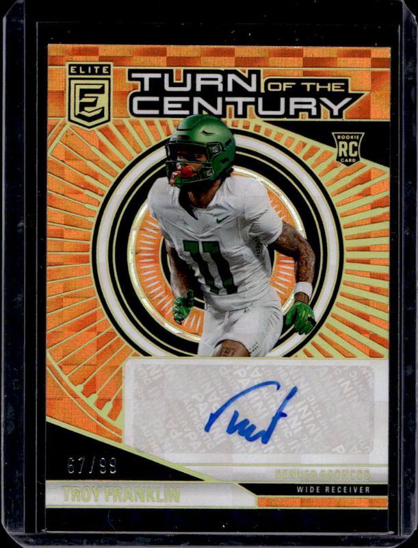 Troy Franklin 2024 Elite #TCA-TFR Turn of the Century Autographs - Orange /99 Rookie RAW