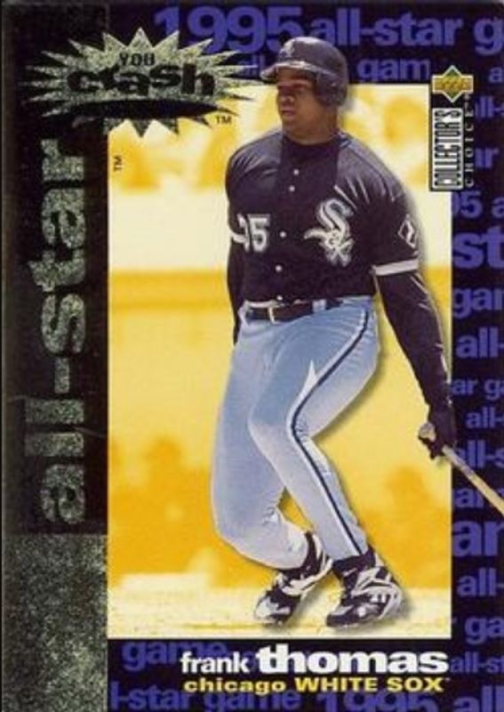 Frank Thomas 1995 Collector's Choice You Crash the All Star Game Exchange RAW