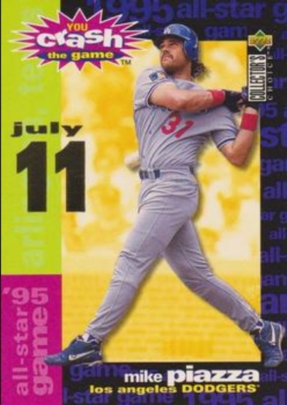 Mike Piazza 1995 Collector's Choice You Crash the All Star Game RAW